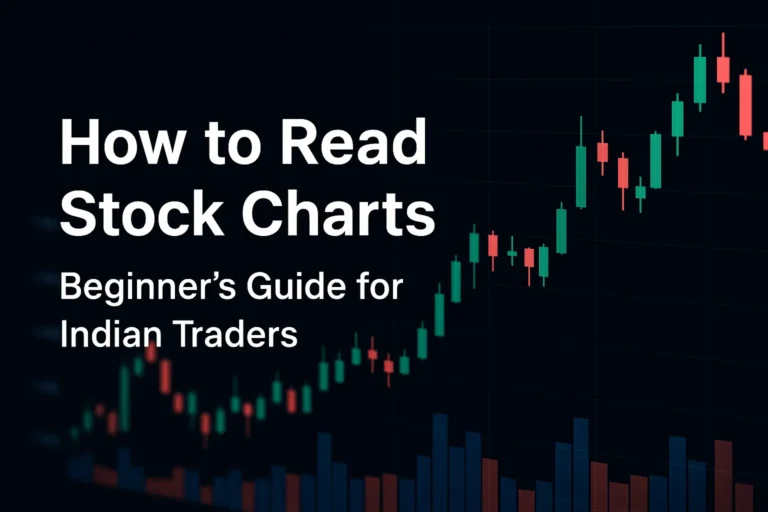 How to Read Stock Charts: Beginner’s Guide for Indian Traders